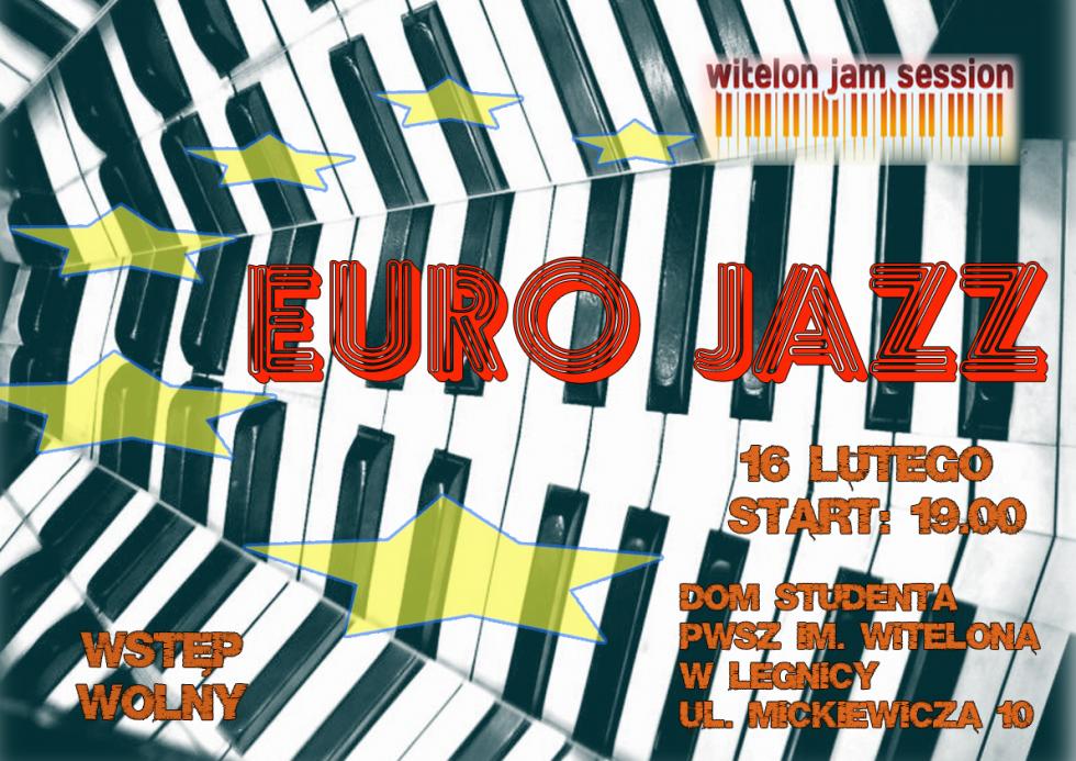 Lutowe jammowanie pod hasem Euro Jazzu
